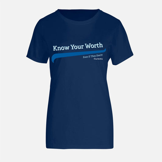 Know your worth Tee